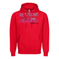 Red be strong and courageous Zipper Hoodie - texasbilliewilder