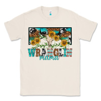 Natural wranglin mama Classic Tee - texasbilliewilder