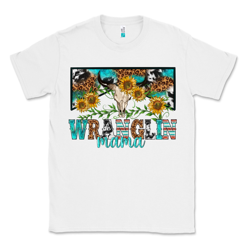 Wranglin Mama Classic Tee by texasbilliewilder | Teevron