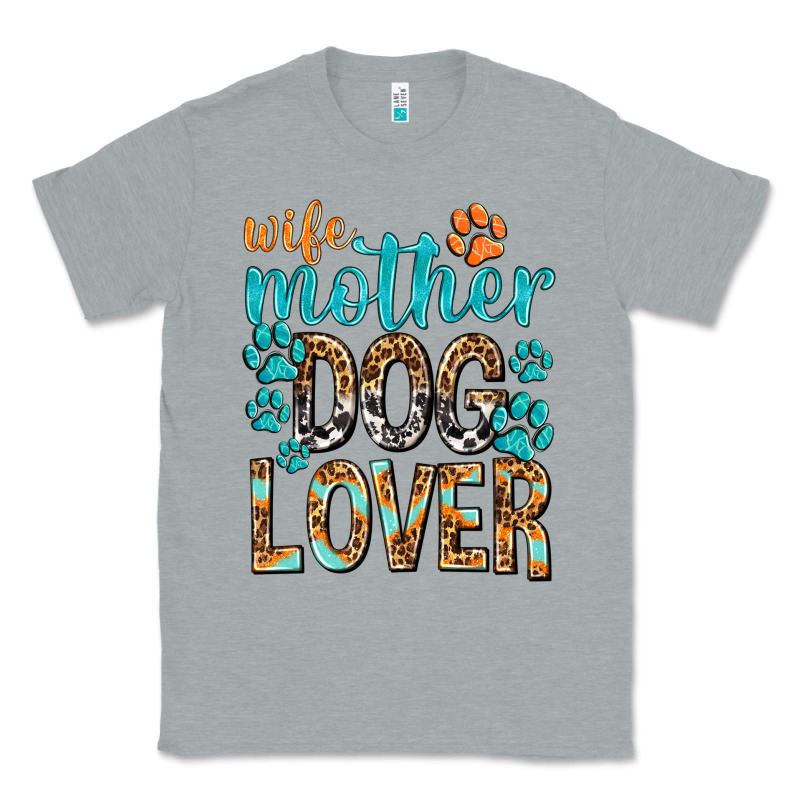 Wife Mother Dog Lover With Paws Classic Tee by texasbilliewilder | Teevron