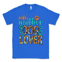True Royal wife mother dog lover with paws Classic Tee - texasbilliewilder