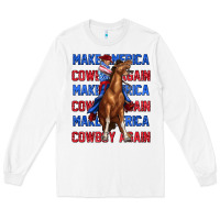 White make america cowboy again Long Sleeve Tee - texasbilliewilder
