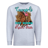 Heather Grey cowgirls just wanna have fun Premium Sweatshirt - Artiststas