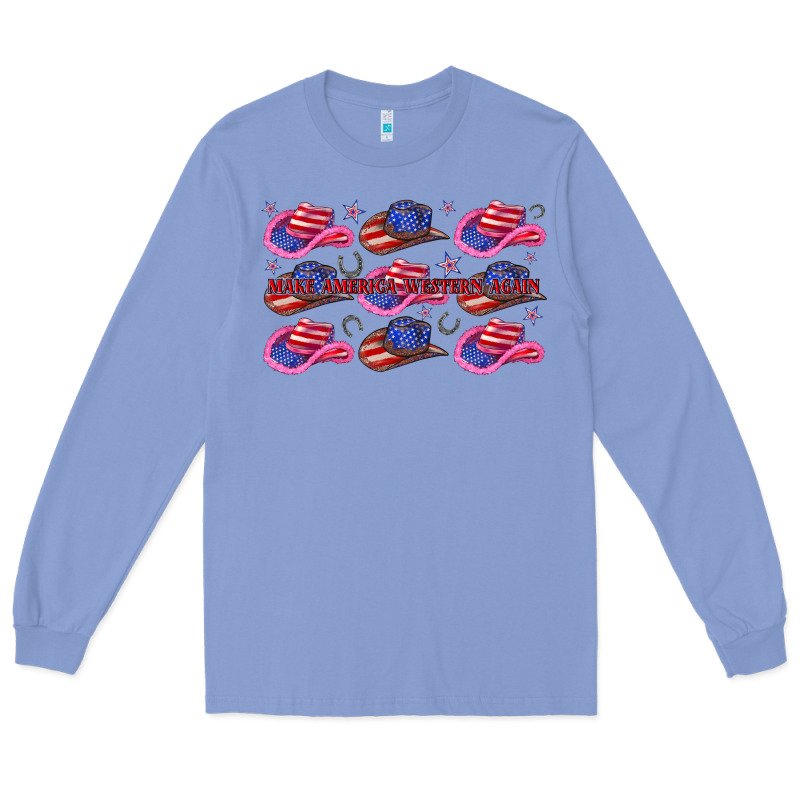 Make America Western Again Long Sleeve Tee by texasbilliewilder | Teevron