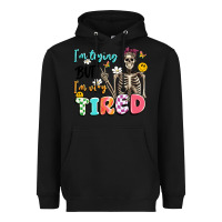 Black im trying but im very tired Heavyweight Hoodie - Artiststas