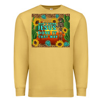 Antique Gold don't think jesus done it that way western skeleton cactus Premium Sweatshirt - Artiststas