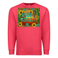 Cardinal don't think jesus done it that way western skeleton cactus Premium Sweatshirt - Artiststas
