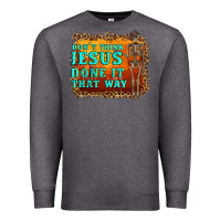 Charcoal Heather don't jesus done it that way western skeleton Premium Sweatshirt - Artiststas