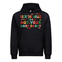 Black deck the halls and not your baby daddy Urban Hoodie - MaliasSmallBusiness