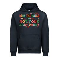 Navy deck the halls and not your baby daddy Urban Hoodie - MaliasSmallBusiness