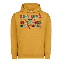 Pigment Peanut Butter deck the halls and not your baby daddy Urban Hoodie - MaliasSmallBusiness