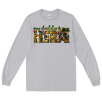 Moon Dust my daddy is my hero army western Long Sleeve Tee - texasbilliewilder