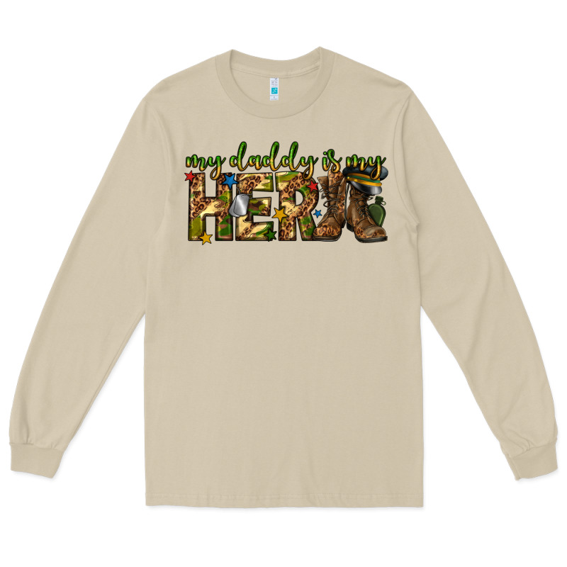 My Daddy Is My Hero Army Western Long Sleeve Tee by texasbilliewilder | Teevron