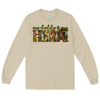 Mushroom my daddy is my hero army western Long Sleeve Tee - texasbilliewilder