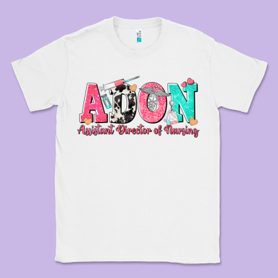 Adon Assistant Director Of Nursing Classic Tee Designed By Texasbilliewilder