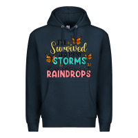 Navy i have survived too many storms to be bothered by raindrops malia Premium Hoodie - MaliasSmallBusiness