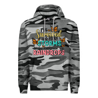 Slate Camo i have survived too many storms to be bothered by raindrops malia Premium Hoodie - MaliasSmallBusiness