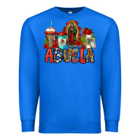 True Royal lady of guadalupe abuela coffee cups Premium Sweatshirt - Jasminsmagicworld