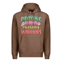 Chestnut prying mama raising warriors malia Premium Hoodie - MaliasSmallBusiness