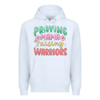 White prying mama raising warriors malia Premium Hoodie - MaliasSmallBusiness