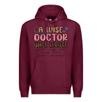 Burgundy a wise doctor once said Premium Hoodie - MaliasSmallBusiness