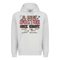 Dove Grey a wise doctor once said Premium Hoodie - MaliasSmallBusiness