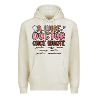 Oatmeal Heather a wise doctor once said Premium Hoodie - MaliasSmallBusiness