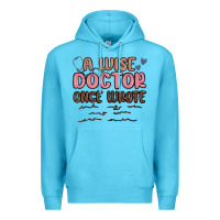 Ocean Blue a wise doctor once said Premium Hoodie - MaliasSmallBusiness