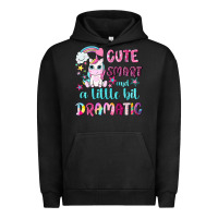 Cute Smart And A Little Bit Dramatic With Unicorn Urban Hoodie | Teevron