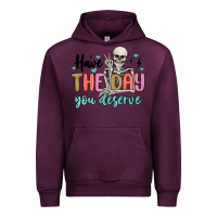 Mauve Wine have the day you deserve Urban Hoodie - MaliasSmallBusiness