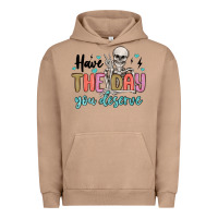 Pigment Burro have the day you deserve Urban Hoodie - MaliasSmallBusiness