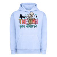 Pigment Grape Ice have the day you deserve Urban Hoodie - MaliasSmallBusiness