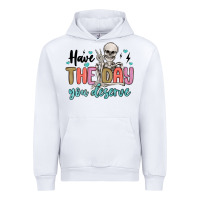 White have the day you deserve Urban Hoodie - MaliasSmallBusiness