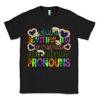 Black what a beautiful day to respect other people's pro Classic Tee - Zillion Design Studio