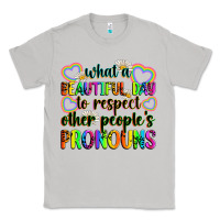 Moon Dust what a beautiful day to respect other people's pro Classic Tee - Zillion Design Studio