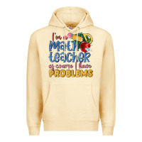 Pina Colada im a math teacher of course i have problems Premium Hoodie - MaliasSmallBusiness