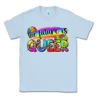 Dusty Blue the future is queer Classic Tee - Zillion Design Studio