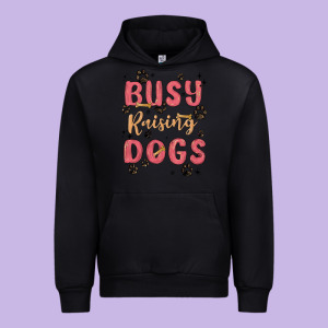 Busy Raising Dogs Urban Hoodie Designed By Maliassmallbusiness