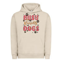 Pigment French Oak busy raising dogs Urban Hoodie - MaliasSmallBusiness