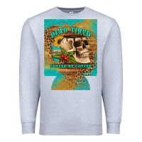 Heather Grey dead tired fueled by coffee 12 oz can cooler (regular) Premium Sweatshirt - Artiststas