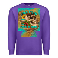 Purple dead tired fueled by coffee 12 oz can cooler (regular) Premium Sweatshirt - Artiststas