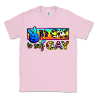 It's Ok To Say Gay Classic Tee | Teevron