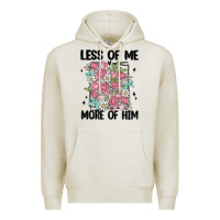 Oatmeal Heather less of me more of him Premium Hoodie - MaliasSmallBusiness