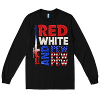 Black red white and pew pew pew Long Sleeve Tee - texasbilliewilder