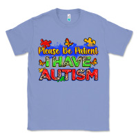 Colony Blue please be patient i have autism Classic Tee - Zillion Design Studio
