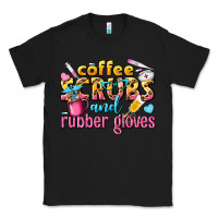 Black coffee scrubs and rubber gloves Classic Tee - texasbilliewilder