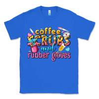 True Royal coffee scrubs and rubber gloves Classic Tee - texasbilliewilder
