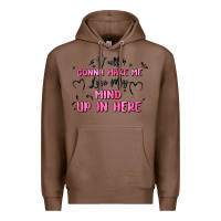 Chestnut y'all gonna make me lose my mind Premium Hoodie - MaliasSmallBusiness