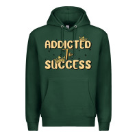Sports Green addicted to success Premium Hoodie - MaliasSmallBusiness