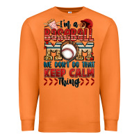 Carrot i'm a baseball mom we don't do that keep calm thin Premium Sweatshirt - Jasminsmagicworld